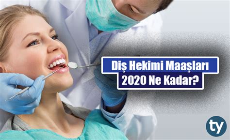 Diş hekimleri maaşı 2020